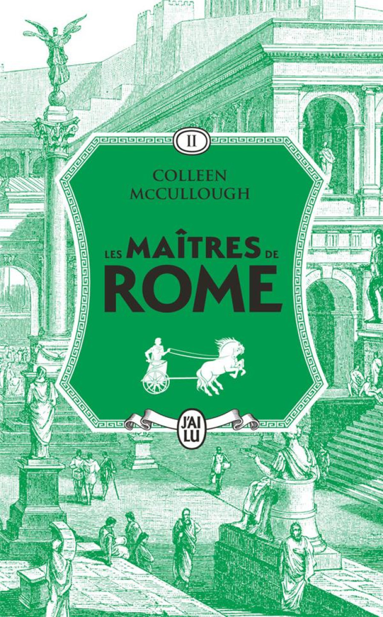 LES MAITRES DE ROME - VOL02 - LA COURONNE D-HERBE - MCCULLOUGH COLLEEN - J'AI LU