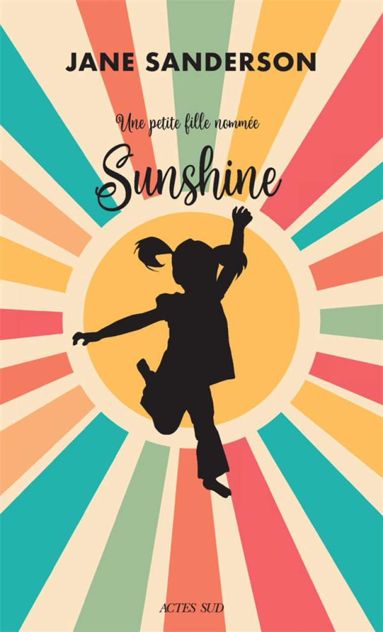 HELLO SUNSHINE - SANDERSON JANE - ACTES SUD