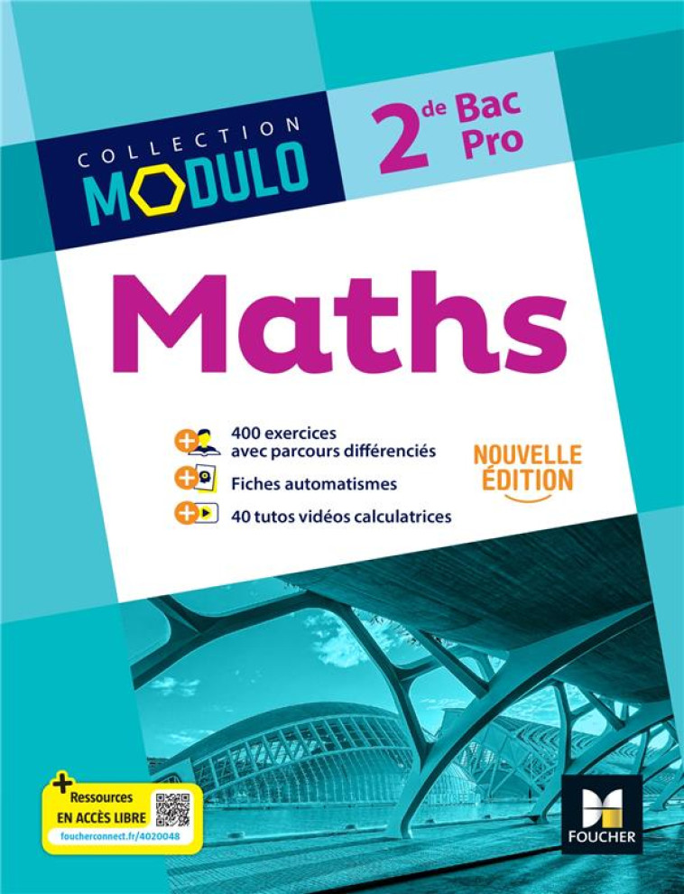 MODULO - MATHS - 2DE BAC PRO - ED. 2024 - LIVRE ELEVE - LAURENT/GABILLOT - FOUCHER