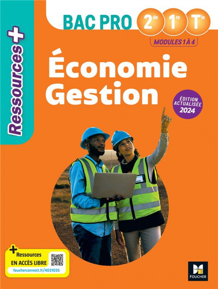 RESSOURCES PLUS - ECONOMIE GESTION - 2DE 1RE TLE BAC PRO - ED. 2024 - LIVRE ELEVE - FAGES LUC - FOUCHER