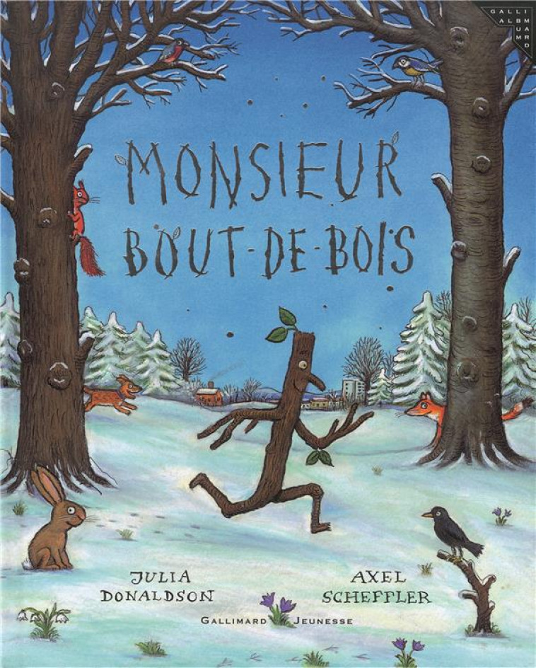 MONSIEUR BOUT-DE-BOIS - DONALDSON, JULIA  - GALLIMARD