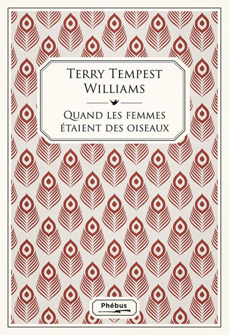 QUAND LES FEMMES ETAIENT DES OISEAUX - TEMPEST WILLIAMS TER - LIBRETTO