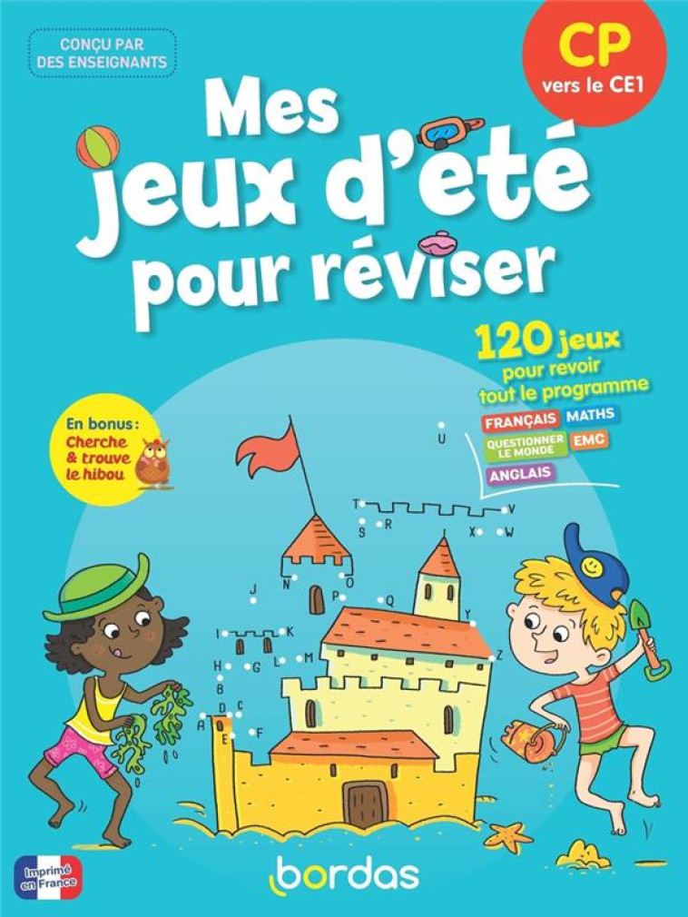 MES JEUX D-ETE POUR REVISER - JE RENTRE EN CE1 - LAURENS/AULINE - BORDAS