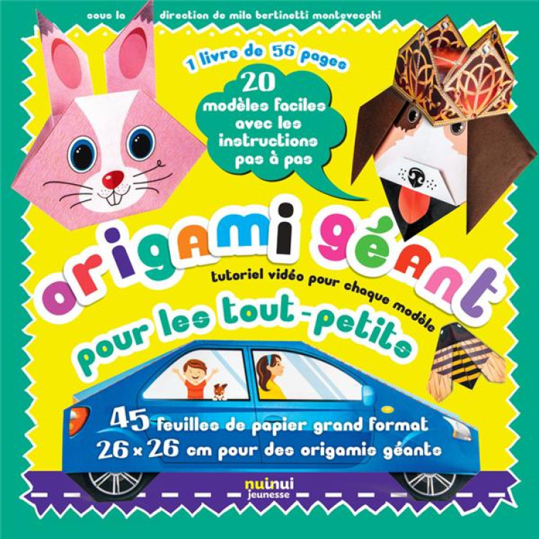 ORIGAMI GEANT POUR LES TOUT-PETITS NE - COLLECTIF - NUINUI JEUNESSE