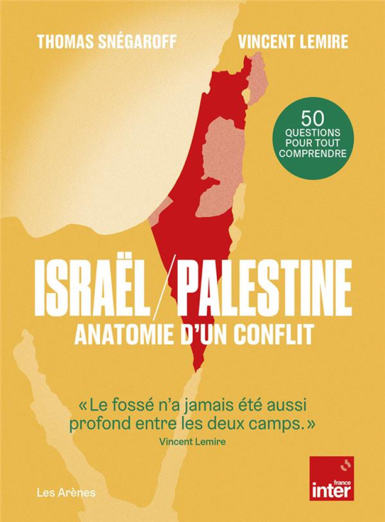 LA PALESTINE N-AURA PAS LIEU - LEMIRE/SNEGAROFF/PIN - ARENES