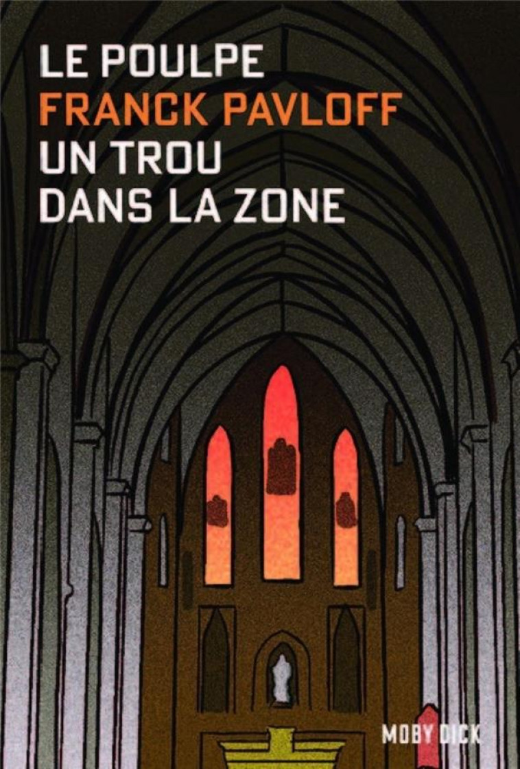 LE POULPE - UN TROU DANS LA ZONE - PAVLOFF FRANCK - ALTER COMICS