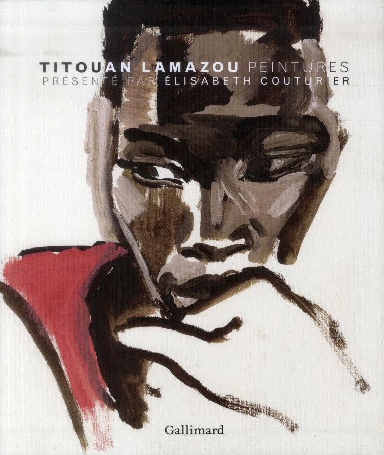 TITOUAN LAMAZOU, PEINTURES  -  COFFRET - COUTURIER, ELISABETH - Gallimard