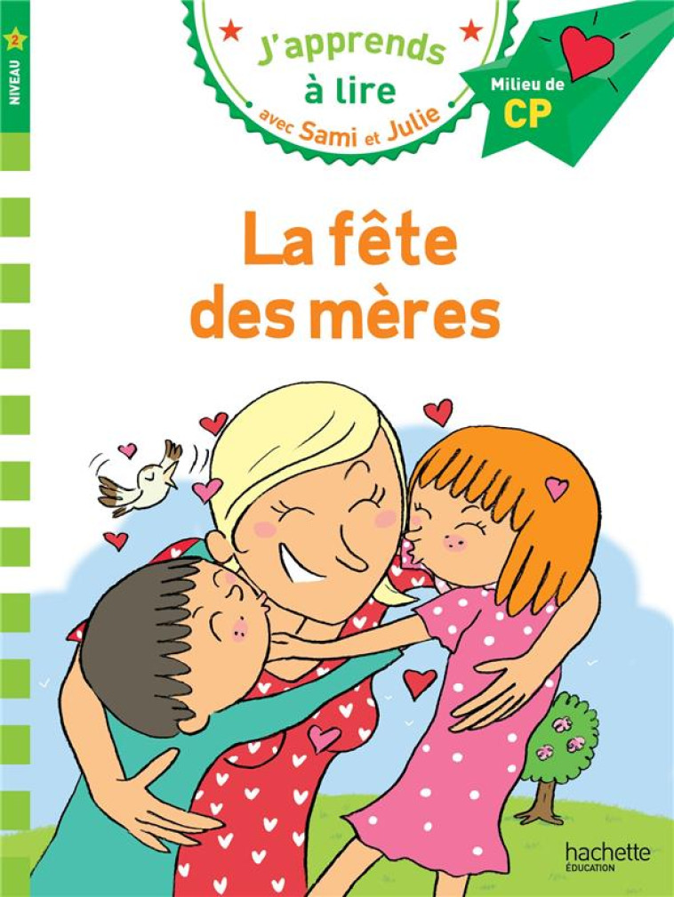 SAMI ET JULIE - LA FETE DES MERES - BONTE/MASSONAUD - HACHETTE