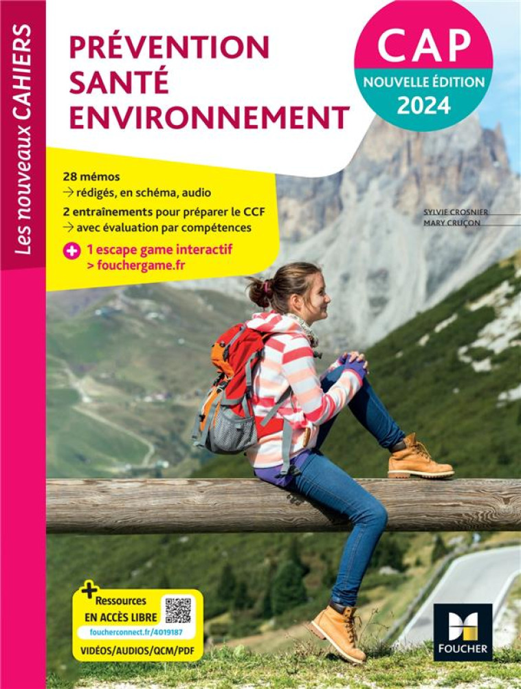 LES NOUVEAUX CAHIERS - PREVENTION SANTE ENVIRONNEMENT (PSE) - CAP - ED. 2024 - LIVRE ELEVE - CRUCON/CROSNIER - FOUCHER