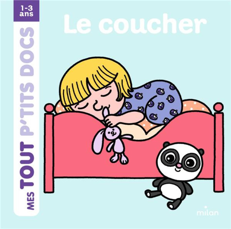 LE COUCHER TOUT P-TITS DOCS - AMELING CHARLOTTE - Milan jeunesse