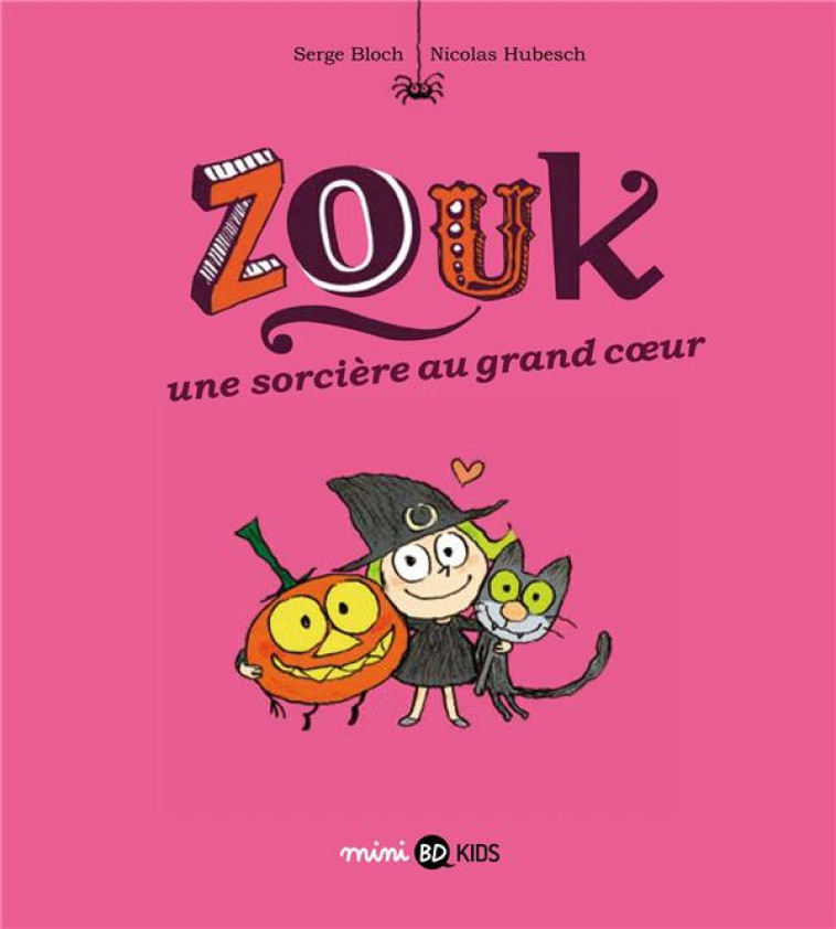 ZOUK, TOME 01 - HUBESCH/BLOCH - BD Kids