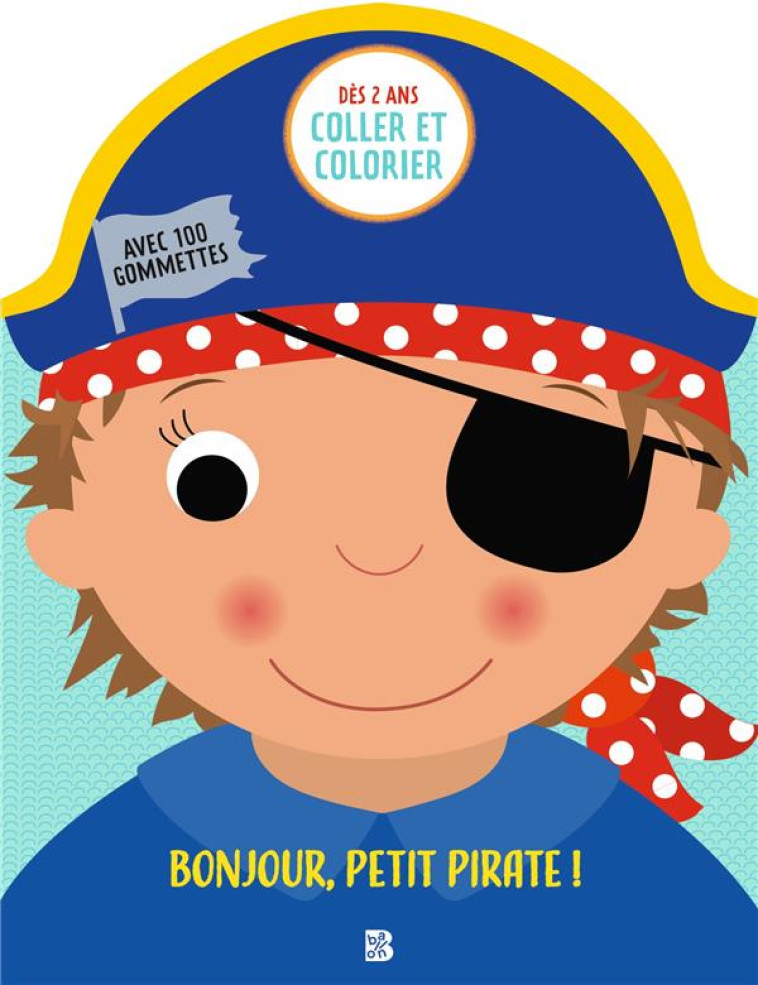 MES PREMIERES GOMMETTES: PIRATE - XXX - NC