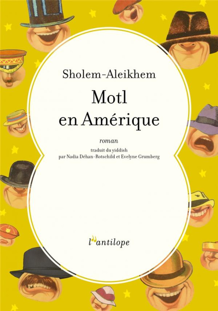 MOTL EN AMERIQUE - SHOLEM, ALEIKHEM - L ANTILOPE