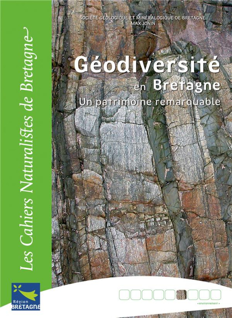 GEODIVERSITE EN BRETAGNE - UN PATRIMOINE REMARQUABLE - JONIN MAX - BIOTOPE