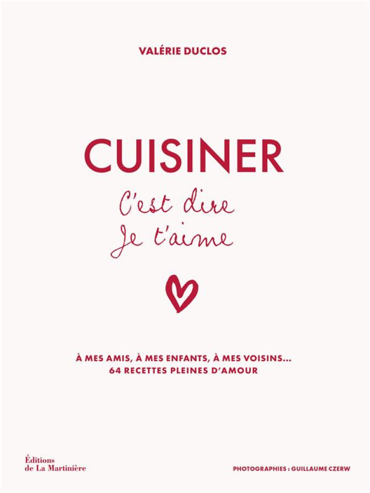 CUISINER C-EST DIRE JE T-AIME - DUCLOS/CZERW - MARTINIERE BL