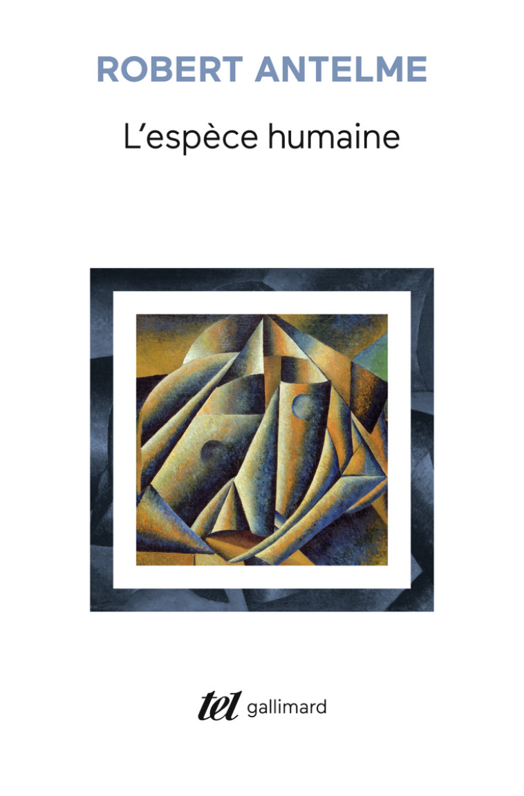 ESPECE HUMAINE - ANTELME ROBERT - GALLIMARD