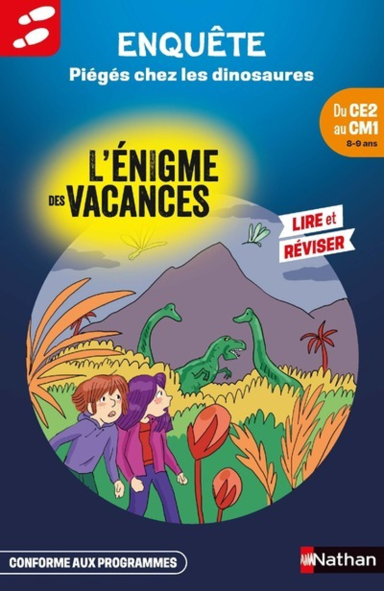 L'énigme des vacances du CE2 au CM1 - Piégés chez les dinosaures - Claudine Aubrun, Pierre Colin, Frédéric Multier - NATHAN