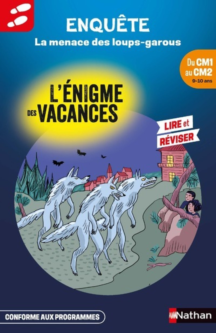 L'énigme des vacances du CM1 au CM2 La menace des loups-garous - Yves-Marie Clément, Fabrice Ruf, Philippe Gady - NATHAN