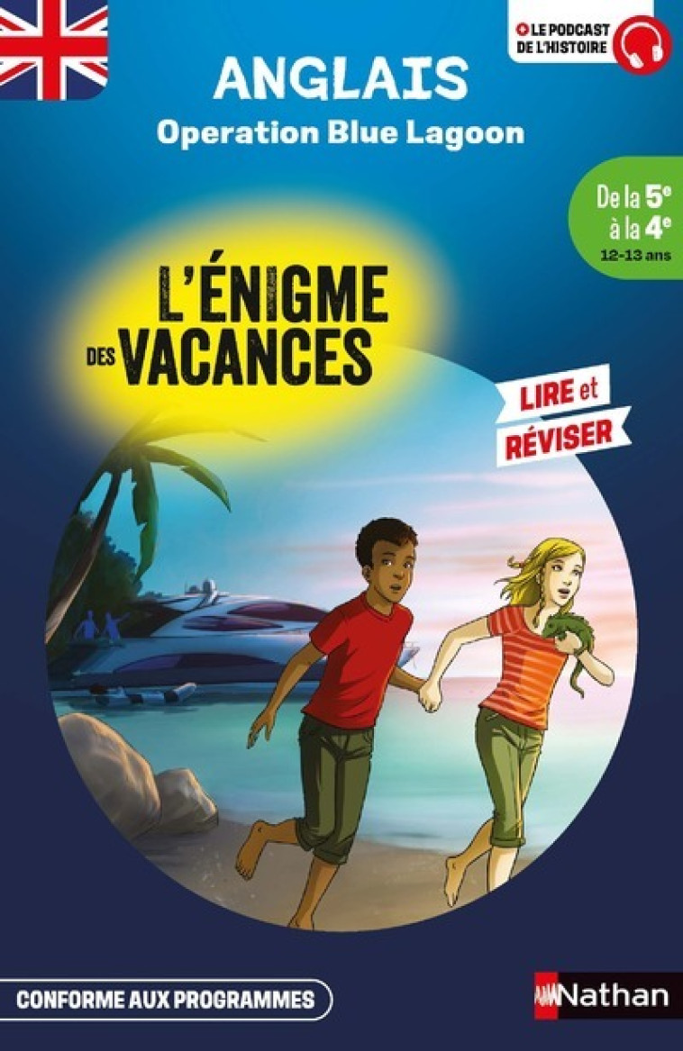 L'énigme des vacances de la 5ème à la 4ème - Opération Blue Lagon - Charlotte Garner, Jacques Marcelin, Dominique He - NATHAN