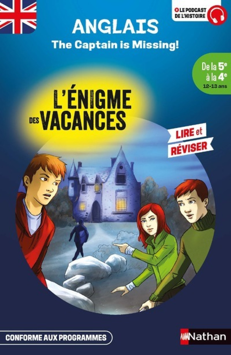 L'énigme des vacances de la 5ème à la 4ème - The Captain is missing ! - Sylvie Rouch, Caroline Chapon, Bruno David - NATHAN