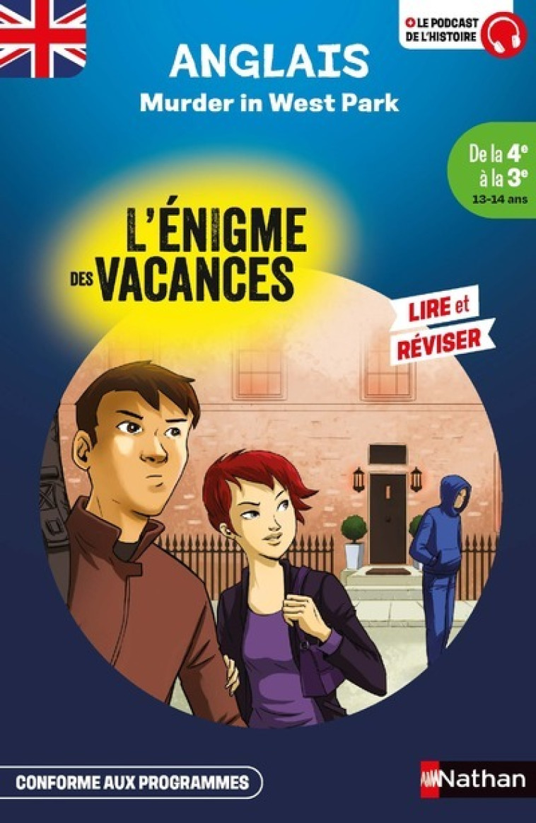 L'énigme des vacances de la 4ème à la 3ème - Murder in West Park - Charlotte Garner, Jacques Marcelin, Nicolas Sure - NATHAN