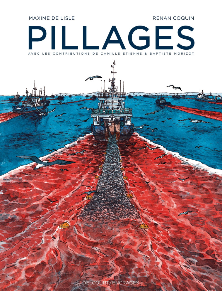 Pillages - RENAN COQUIN, Maxime De Lisle - DELCOURT