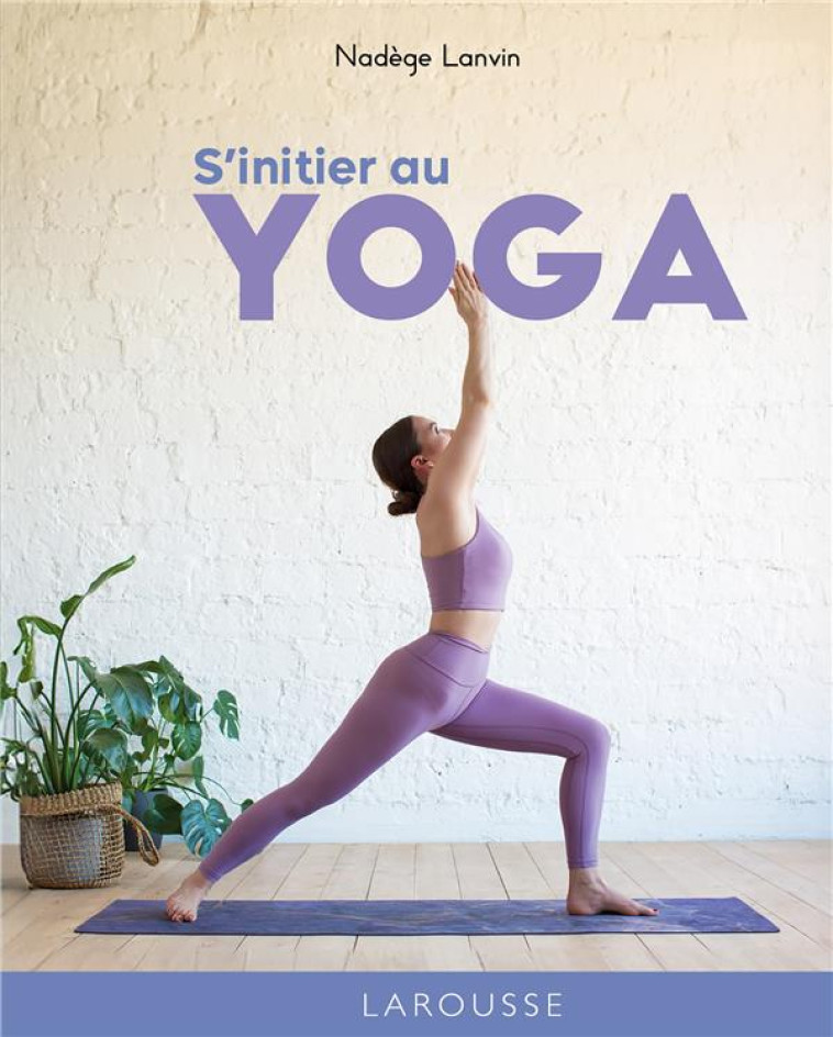 S-INITIER AU YOGA - LANVIN NADEGE - LAROUSSE