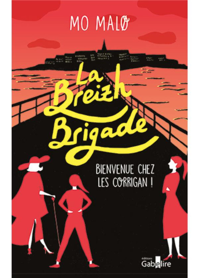 LA BREIZH BRIGADE : BIENVENUE CHEZ LES CORRIGAN ! - MALØ, MO - GABELIRE