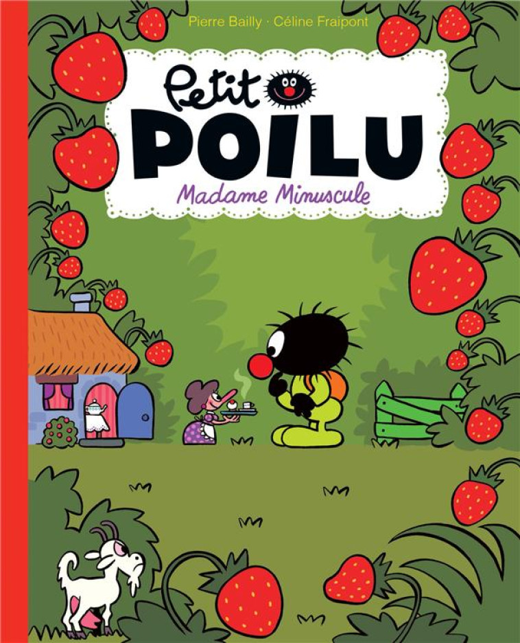 PETIT POILU POCHE - TOME 20 - MADAME MINUSCULE - FRAIPONT CELINE - DUPUIS JEUNESSE