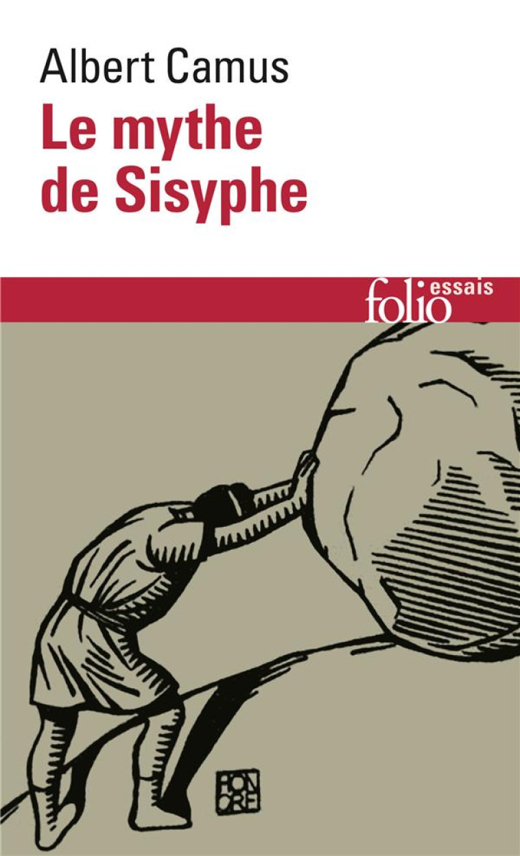 LE MYTHE DE SISYPHE (ESSAI SUR L'ABSURDE) - CAMUS, ALBERT - GALLIMARD