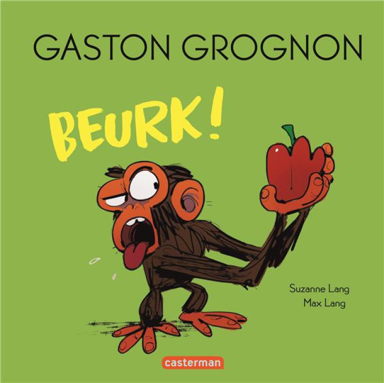 GASTON GROGNON - BEURK ! - LANG - CASTERMAN