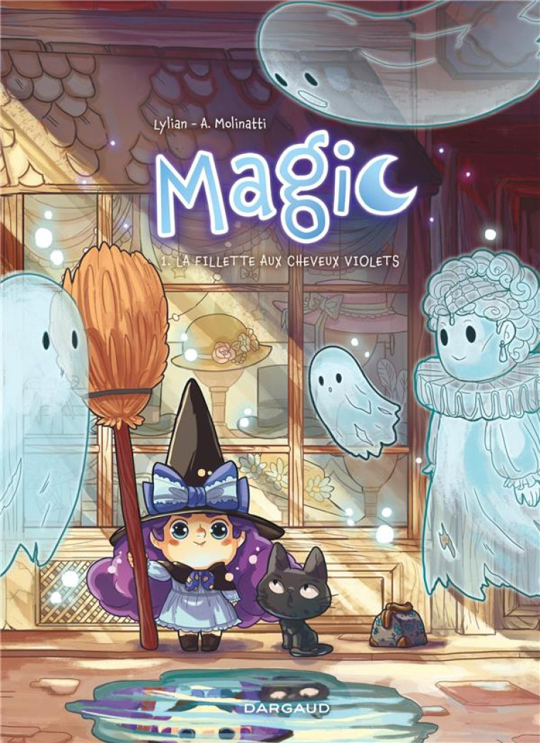 MAGIC - TOME 1 - LA FILLETTE AUX CHEVEUX VIOLETS - MOLINATTI AUDREY - DARGAUD