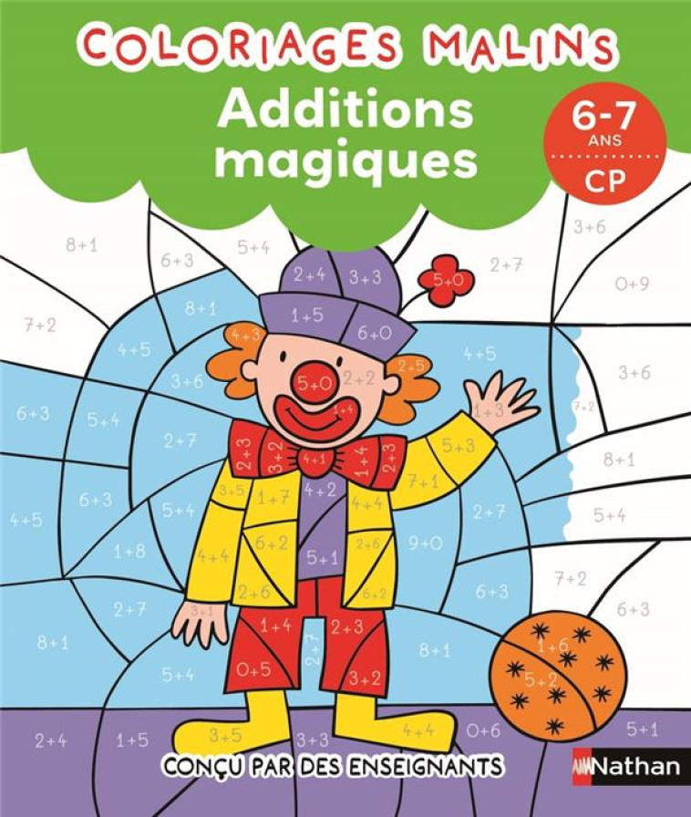 ADDITIONS MAGIQUES CP - COLORIAGES MALINS - PETIT-JEAN/PICARD - CLE INTERNAT