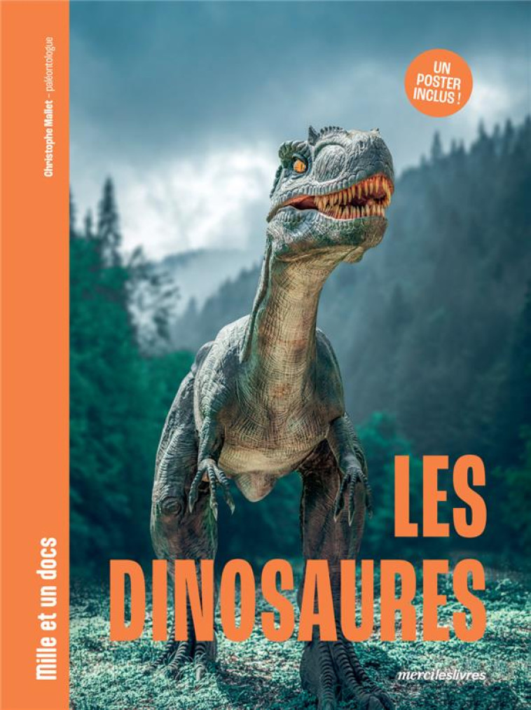 MILLE ET UN DOCS - LES DINOSAURES - MALLET CHRISTOPHE - MERCILESLIVRES