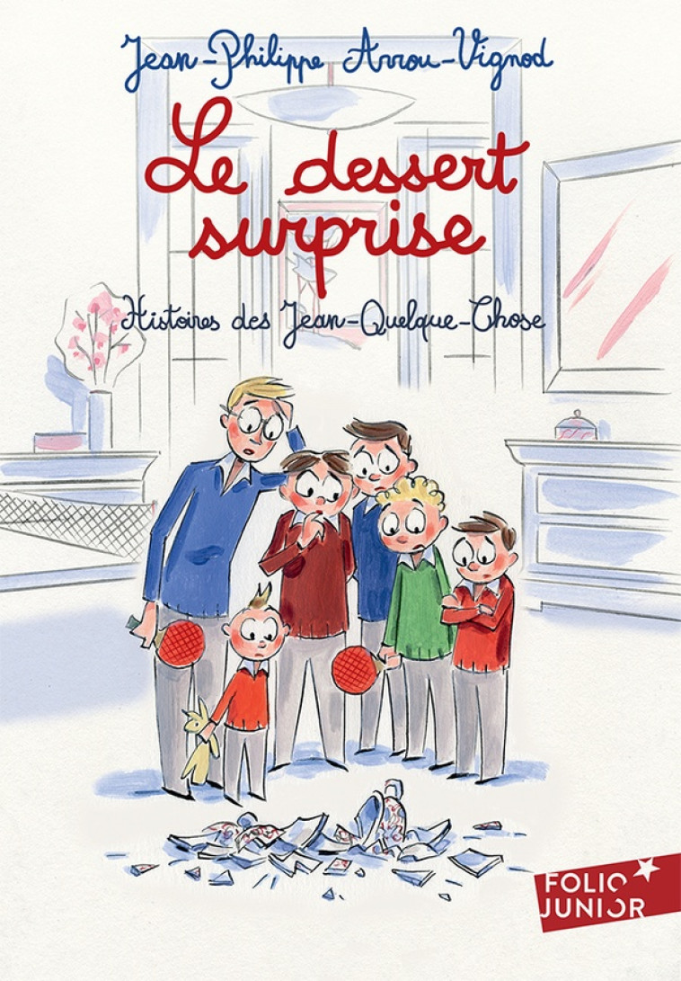 LE DESSERT SURPRISE - ARROU-VIGNOD/AVRIL - GALLIMARD