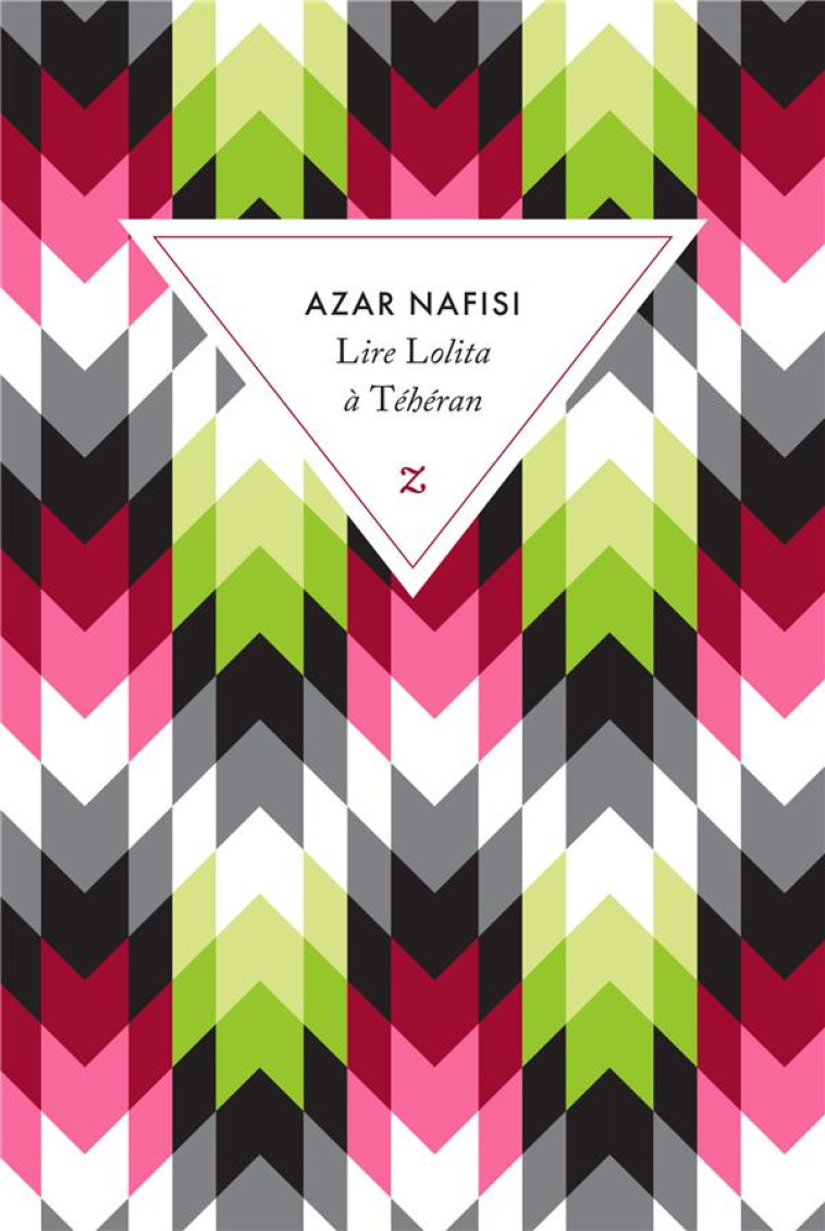 LIRE LOLITA A TEHERAN - NAFISI AZAR - ZULMA