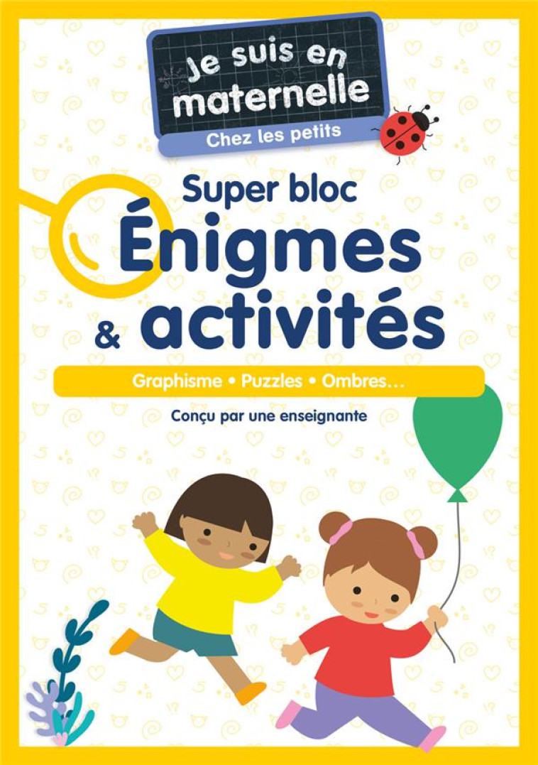 JE SUIS EN MATERNELLE, CHEZ LES PETITS - SUPER BLOC ENIGMES & ACTIVITES - CHEF D-HOTEL - FLAMMARION