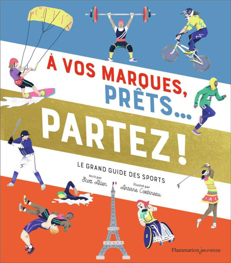 A VOS MARQUES, PRETS... PARTEZ ! - LE GRAND GUIDE DES SPORTS - ALLEN/CORBINEAU - FLAMMARION