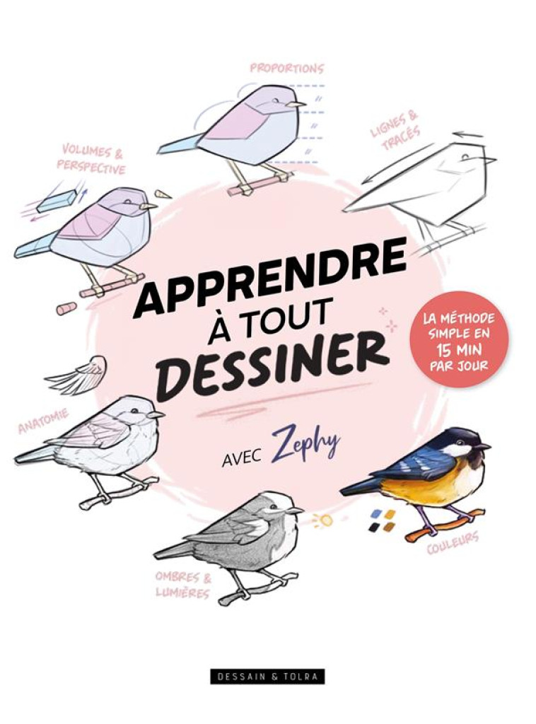 APPRENDRE A TOUT DESSINER AVEC ZEPHY ILLUSTRATION - ZEPHY - PU SEPTENTRION