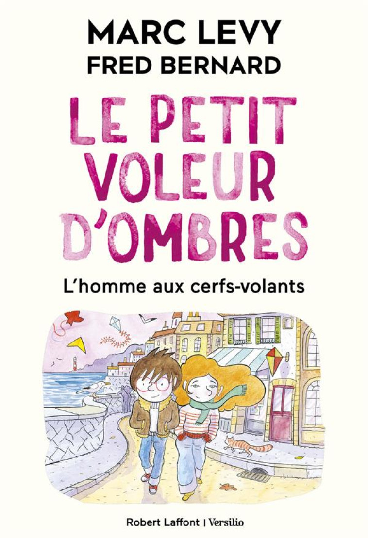 LE PETIT VOLEUR D-OMBRES - TOME 7 - L-HOMME AUX CERFS-VOLANTS - FORMAT SOUPLE - LEVY/BERNARD - ROBERT LAFFONT