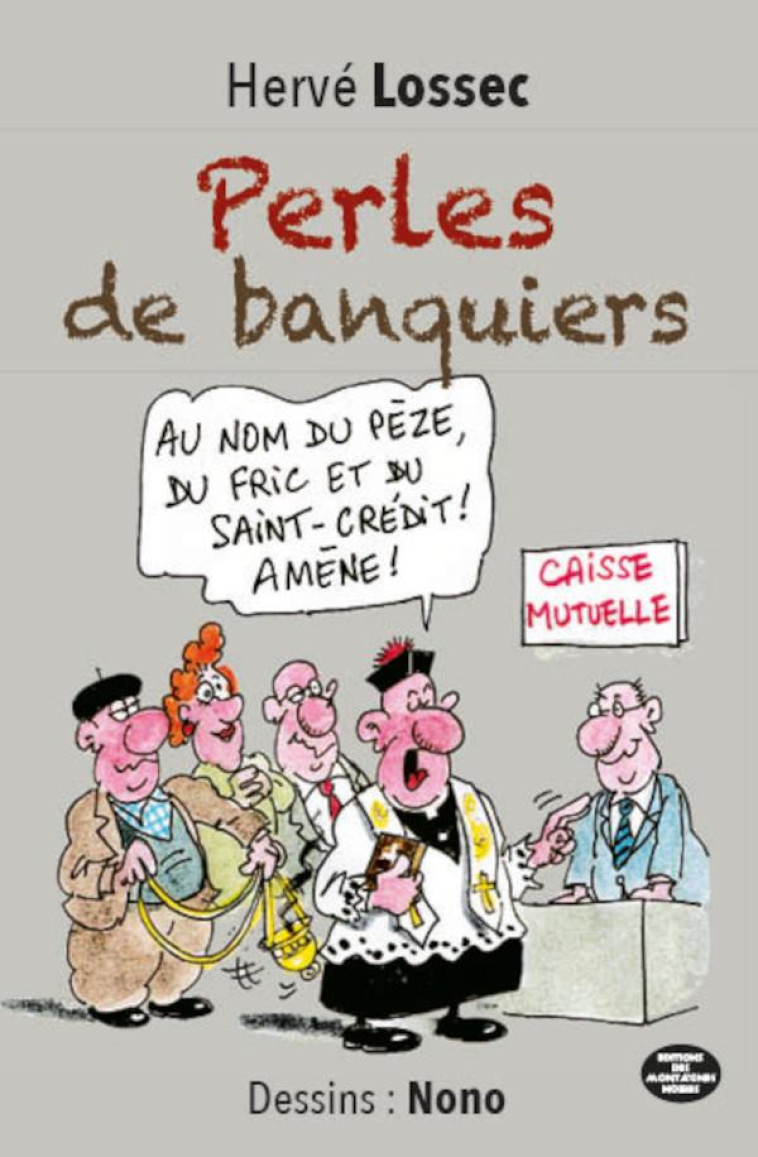 PERLES DE BANQUIERS - HERVE LOSSEC/NONO - PLUME APP