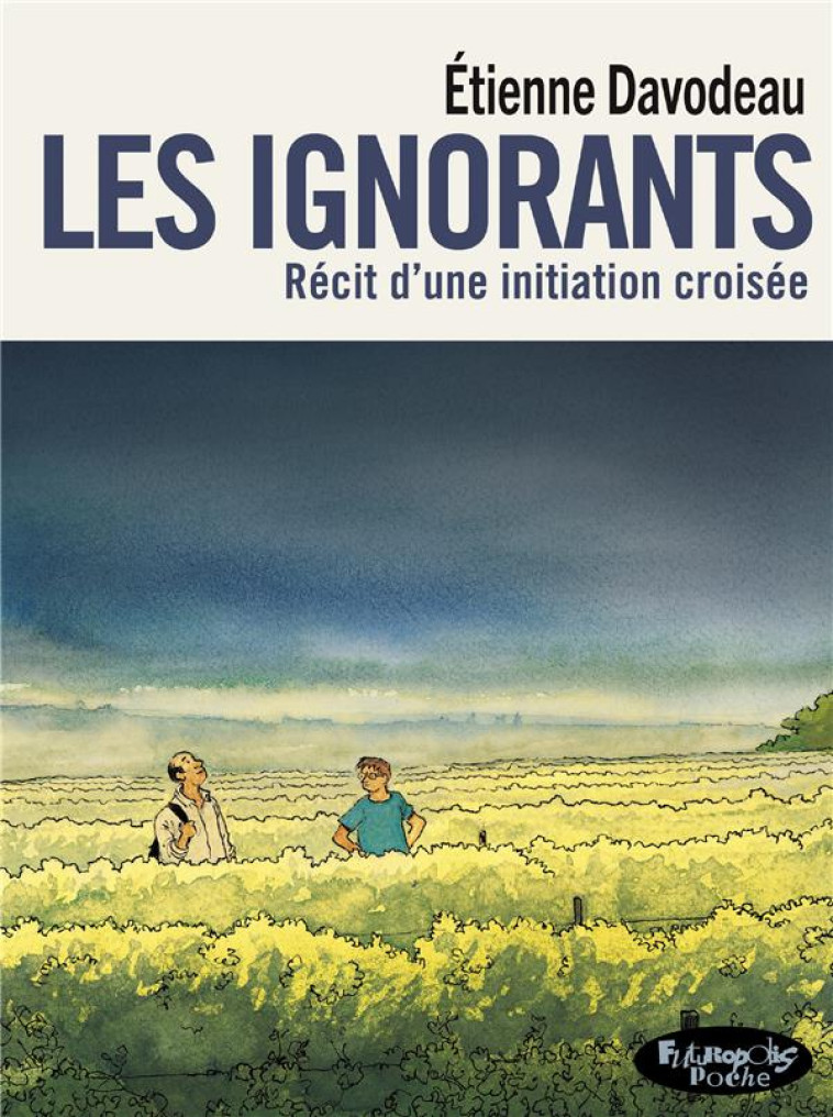 LES IGNORANTS (VERSION POCHE) - DAVODEAU ETIENNE - GALLISOL