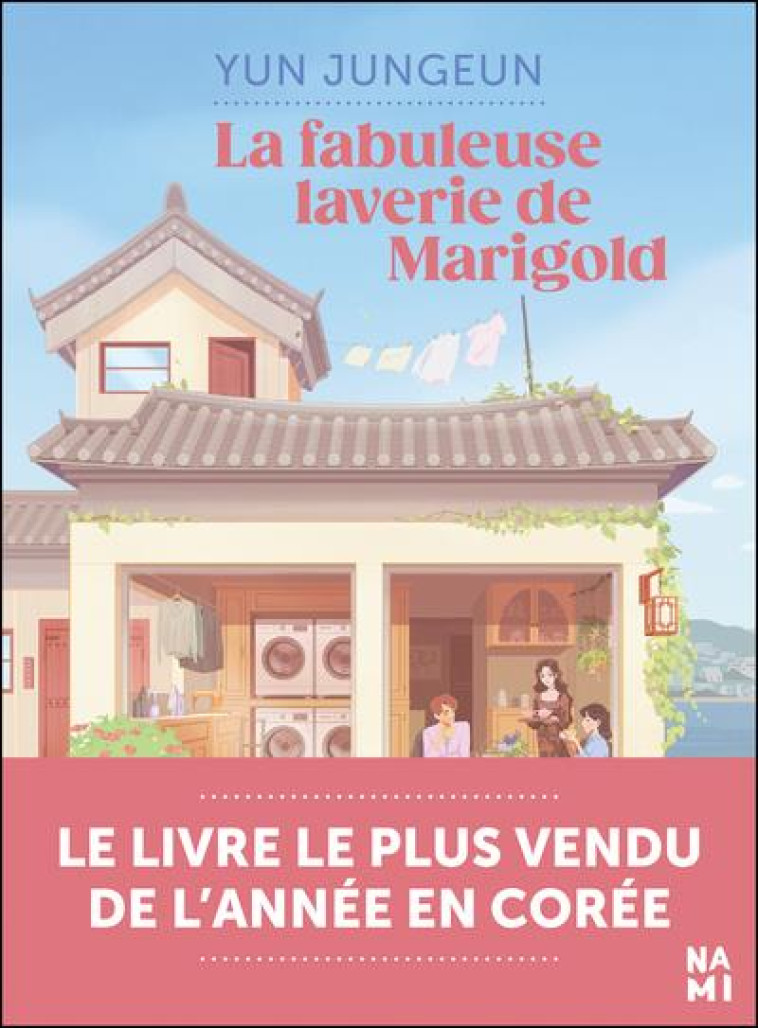 LA FABULEUSE LAVERIE DU VILLAGE MARIGOLD - JUNGEUN YUN - BLACKLEPHANT