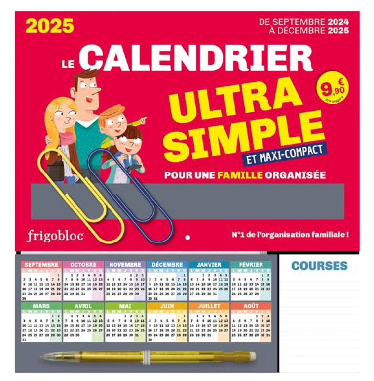 FRIGOBLOC LE MINI CALENDRIER ULTRA SIMPLE POUR UNE FAMILLE ORGANISEE ! (DE SEPT. 2024 A DEC. 2025) - COLLECTIF - NC