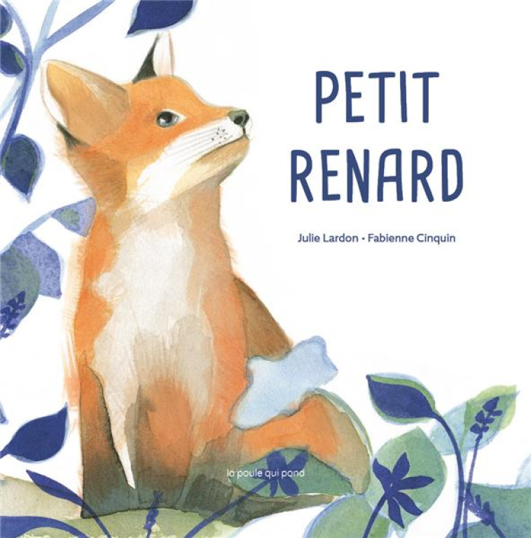 PETIT RENARD - LARDON/CINQUIN - POULE QUI POND