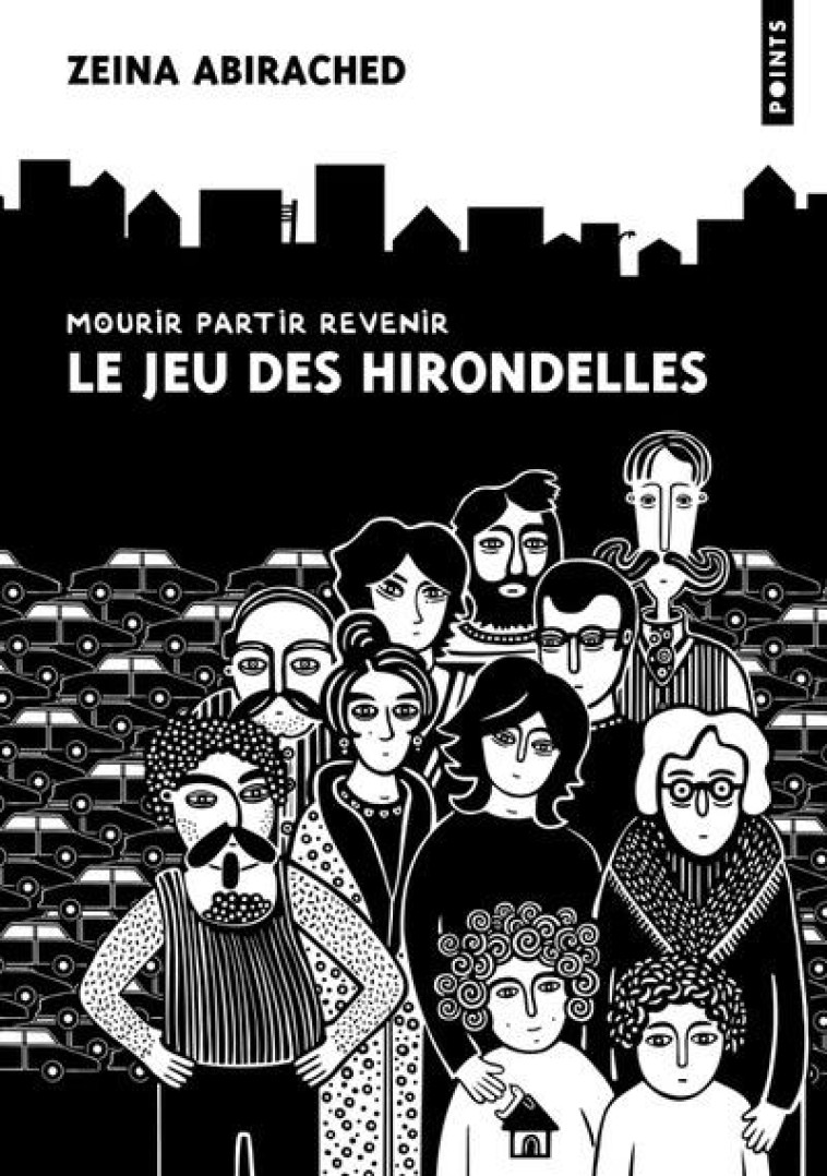 LE JEU DES HIRONDELLES - MOURIR, PARTIR, REVENIR - ABIRACHED ZEINA - POINTS