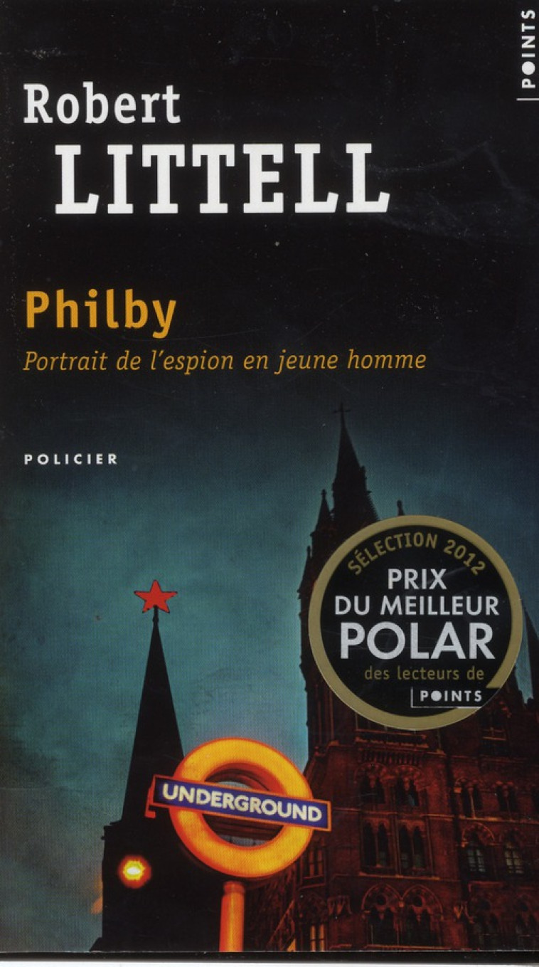 PHILBY. PORTRAIT DE L-ESPION EN JEUNE HOMME - LITTELL ROBERT - POINTS