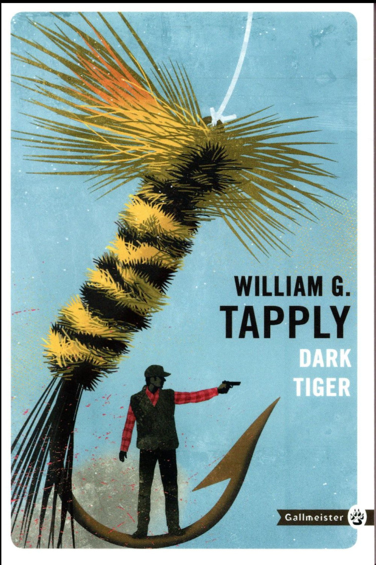 DARK TIGER NED - TAPPLY WILLIAM G. - Gallmeister