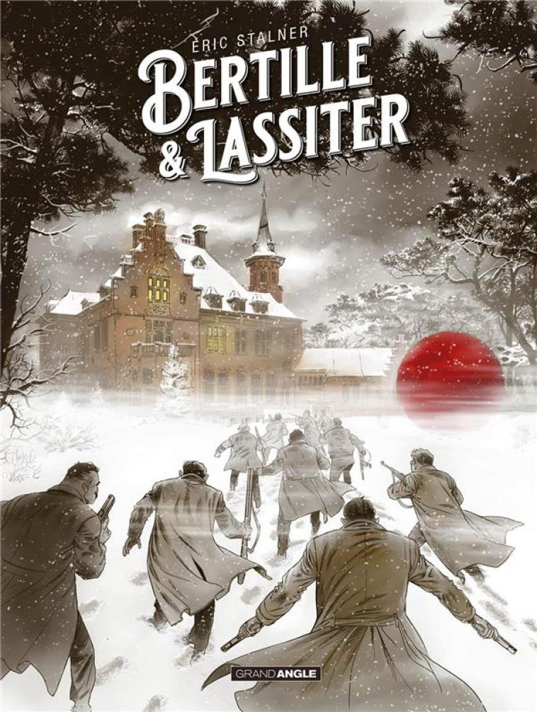 BERTILLE ET LASSITER - T01 - BERTILLE ET LASSITER - HISTOIRE COMPLETE - ERIC STALNER - BAMBOO