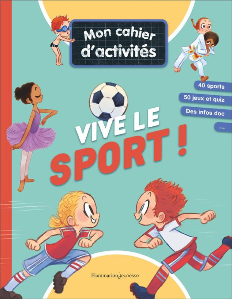 MON CAHIER D-ACTIVITES - VIVE LE SPORT ! - COLLECTIF/RISTORD - FLAMMARION